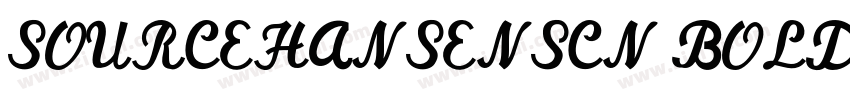 SOURCEHANSENSCN BOLD字体转换 SOURCEHANSENSCN BOLD字体转换